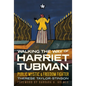 Walking the Way of Harriet Tubman: Public Mystic and Freedom Fighter - Hardcover