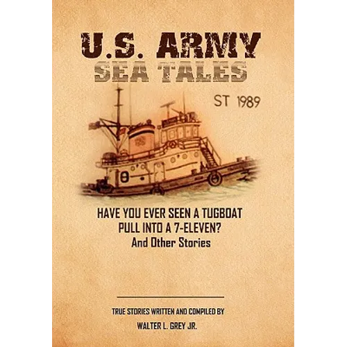 U.S. Army Sea Tales - Hardcover