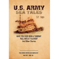 U.S. Army Sea Tales - Hardcover