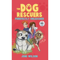 The Dog Rescuers Book II: Purrfectly Unleashed - Hardcover