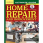Ultimate Guide to Home Repair and Improvement, 3rd Updated Edition: Proven Money-Saving Projects; 3,400 Photos & Illustrations - Hardcover