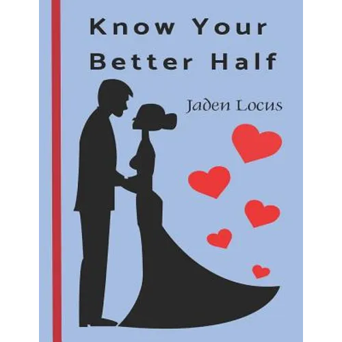 Know Your Better Half: The Quiz Book for Couples - Paperback