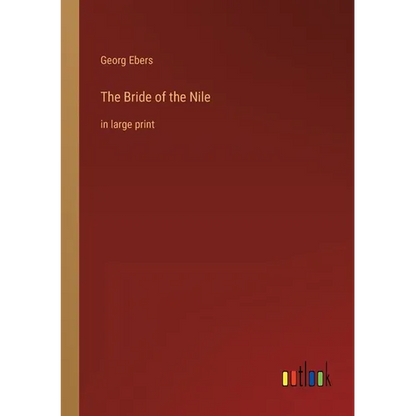 The Bride of the Nile: in large print - Paperback