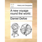 A New Voyage Round the World. - Paperback