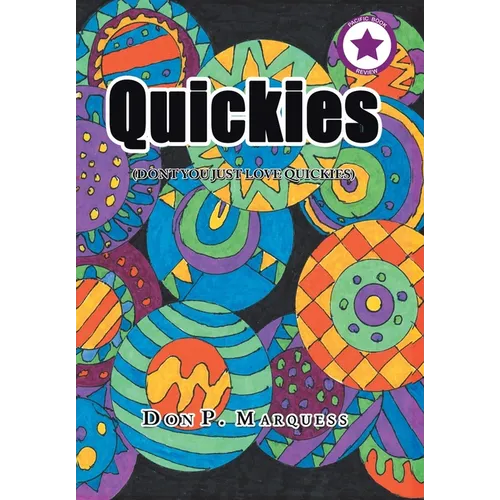 Quickies: (Don't You Just Love Quickies) - Hardcover