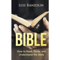 Bible: How to Read, Study, and Understand the Bible - Paperback