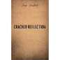 Cracked Reflection - Paperback