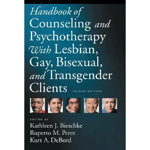 Handbook of Counseling and Psychotherapy with Lesbian, Gay, Bisexual, and Transgender Clients - Hardcover
