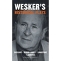 Wesker's Historical Plays - Paperback