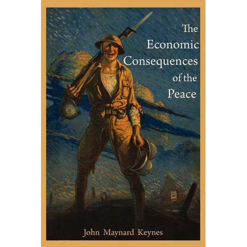 The Economic Consequences of the Peace - Paperback