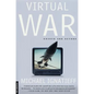 Virtual War: Kosovo and Beyond - Paperback