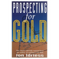 Prospecting for Gold - Paperback