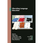 Liberating Language Education - Paperback