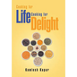 Cooking for Life Cooking for Delight: Cooking for Delight - Hardcover
