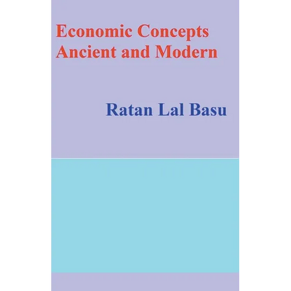 Economic Concepts Ancient and Modern - Paperback