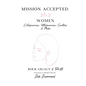 Mission Accepted: 262 Women Entrepreneurs, Ultrapreneurs, Creatives & Media Rock Legacy & Tell All - Paperback