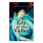The Lily of the Valley: Romance Novel - Paperback