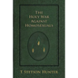 The Holy War Against Homosexuals - Paperback
