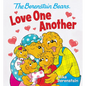The Berenstain Bears Love One Another - Board Book