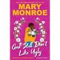 God Still Don't Like Ugly - Paperback