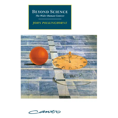 Beyond Science: The Wider Human Context - Paperback
