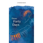Those Forty Days - Hardcover