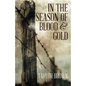 In the Season of Blood and Gold - Paperback