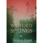 Wafford Springs - Hardcover