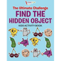 The Ultimate Challenge Find the Hidden Object Kids Activity Book - Paperback