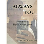 Always You: Diary Of A Black Man's Love - Paperback