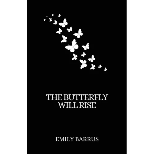 The Butterfly Will Rise - Paperback