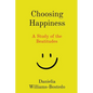 Choosing Happiness: A Study of the Beatitudes - Paperback