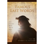 Famous Last Words: Seven Everlasting Words from the Cross - Paperback
