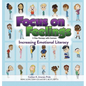 Focus on Feelings(R): Increasing Emotional Literacy - Hardcover