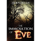 The Immolation of Eve - Paperback