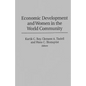 Economic Development and Women in the World Community - Hardcover