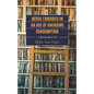 Media Libraries in an Age of Unending Consumption: A Bottomless Pit - Hardcover
