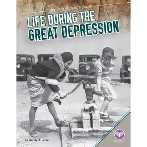 Life During the Great Depression - Library Binding