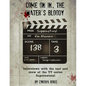 Come on In, the Water's Bloody: Interviews with the Cast and Crew of TV's Supernatural - Paperback