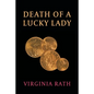 Death of a Lucky Lady: (A Michael Dundas Mystery) - Paperback