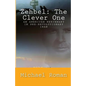 Zehbel: The Clever One: Mercenary To the Shah - Paperback