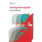El Accidente (Novela Negra) / The Accident (Noir) - Paperback