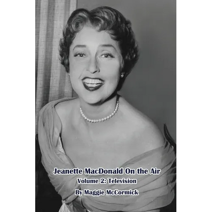 Jeanette MacDonald On the Air, Volume 2: Television - Paperback