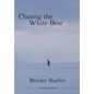 Chasing the White Bear - Hardcover
