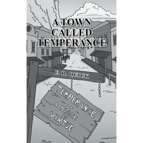 A Town Called Temperance - Hardcover