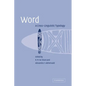Word: A Cross-Linguistic Typology - Paperback