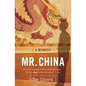 Mr. China: A Memoir - Paperback