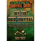 Off The Grid Survival: Beginners Grid Down Survival Tips, Tricks and Long Term Survival Strategies for Preppers - Paperback