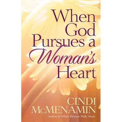 When God Pursues a Woman's Heart - Paperback