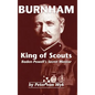 Burnham: King of Scouts - Hardcover